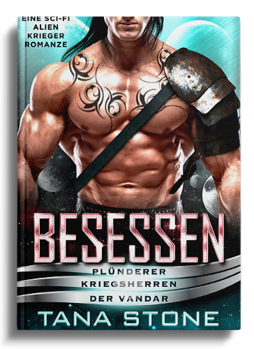 BESESSEN von Tana Stone Buchcover von BESESSEN von Tana Stone